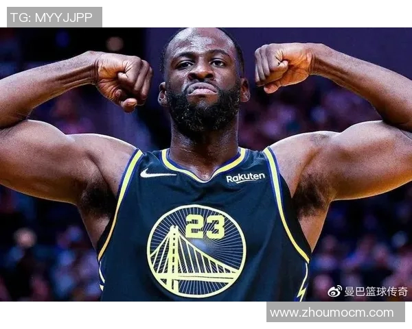 德雷蒙德格林如何在勇士队中扮演核心角色与领导者的双重身份